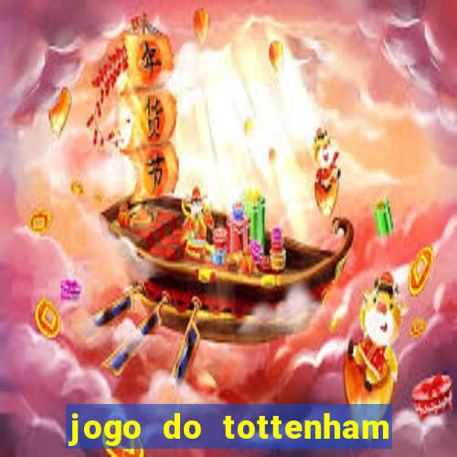 jogo do tottenham hoje palpite